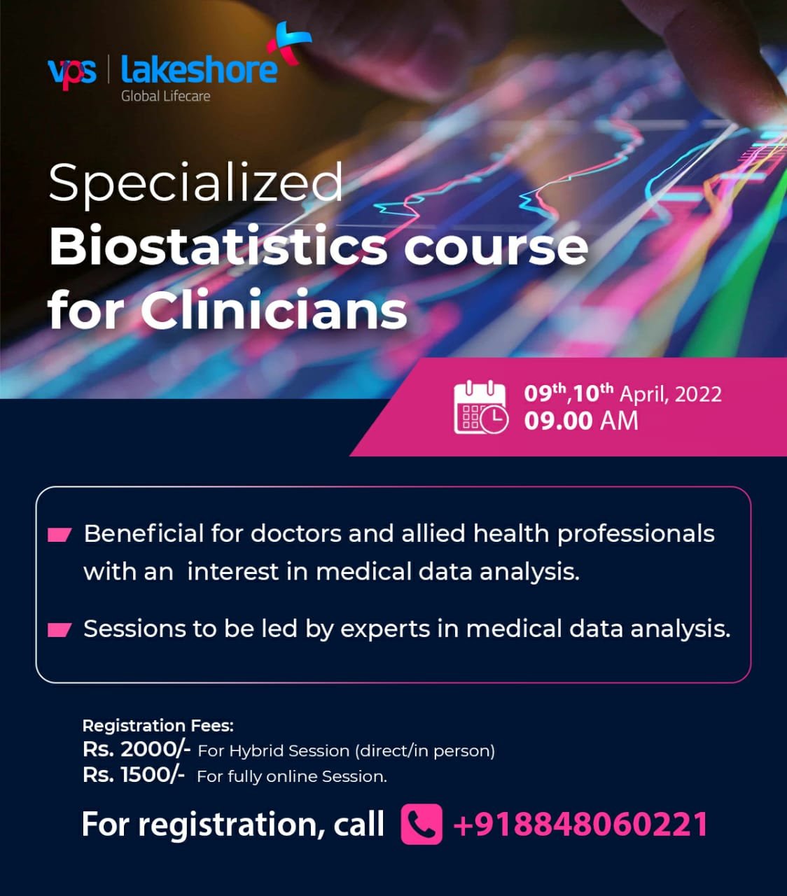 VPS Lakeshore is offering a specialized Biostatistics course for Clinicians